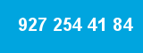 927 254 41 84